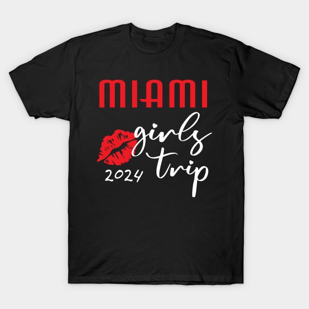 Miami Girls Vacation trip 2024 Party Outfit T-Shirt by Prints by Hitz